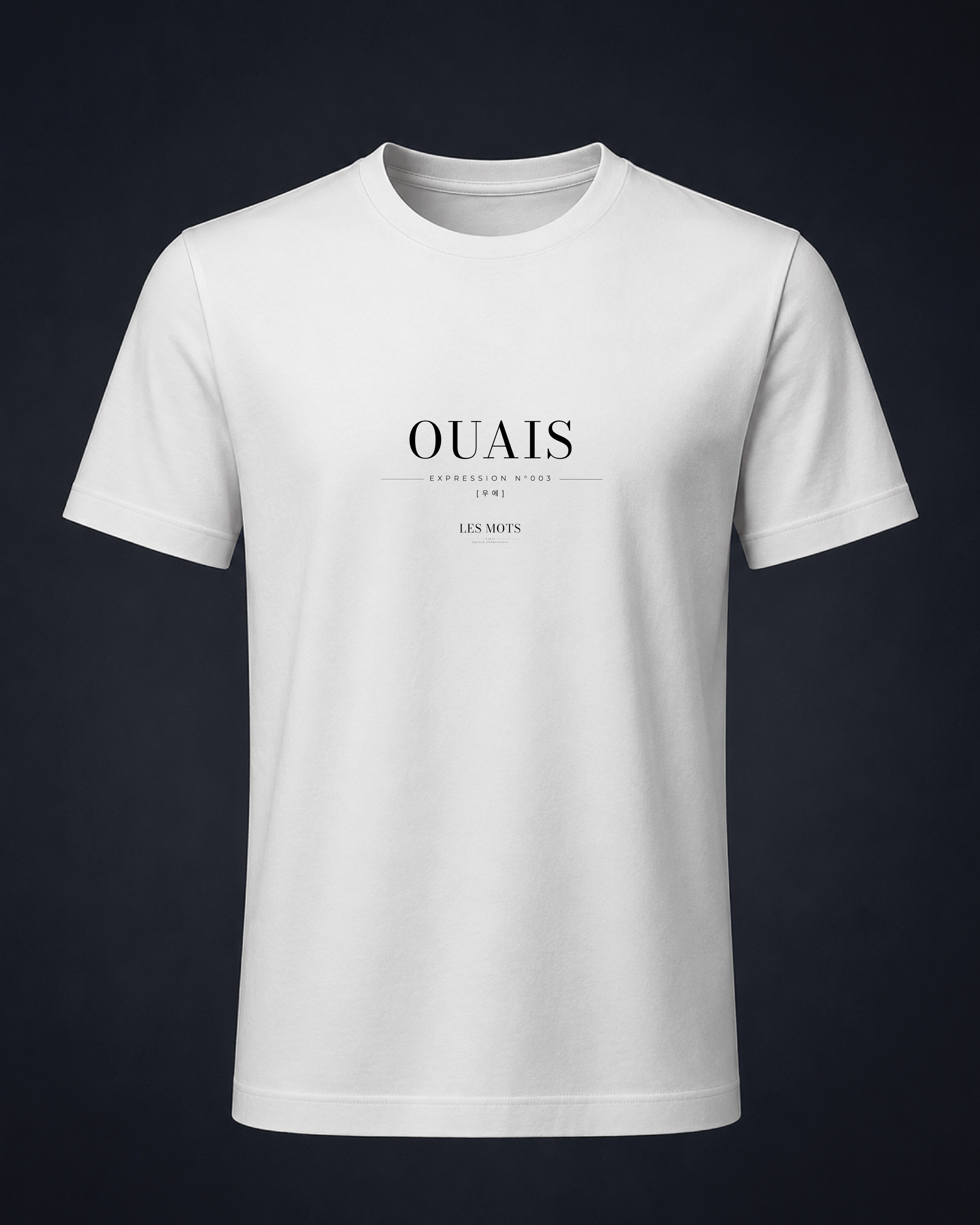 Expression 003 - OUAIS [우에]