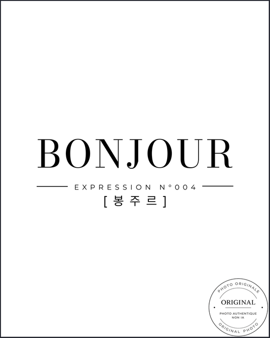 PROCHAINE EXPRESSION : Expression 004 - BONJOUR [봉주르]